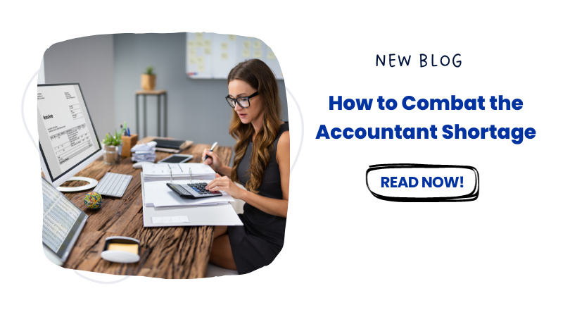How to Combat the Accountant Shortage in 2023