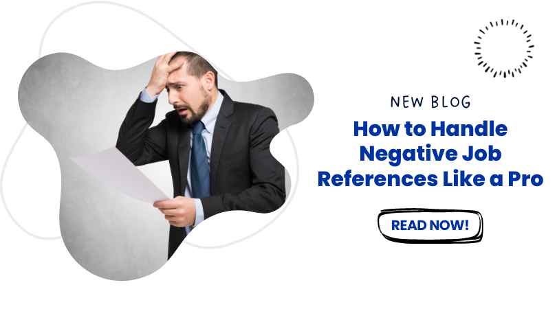 How to handle a negative job reference